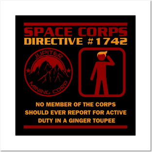 JMC Space Corps Directive #1742 Ginger Toupee Posters and Art